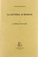 La lettera ai romani vol.1 di Antonio Maddalena edito da Pàtron