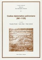 Codice diplomatico polironiano (961-1125) edito da Pàtron