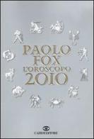 L' oroscopo 2010 di Paolo Fox edito da Cairo Publishing
