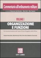 Commentario all'ordinamento militare vol.1 edito da EPC