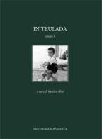 In Teulada. Ediz. illustrata vol.2 edito da Documenta