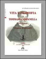 Vita e filosofia di Tommaso Campanella di Michele Baldacchini edito da FPE-Franco Pancallo Editore