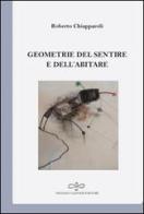 Geometrie del sentire e dell'abitare di Roberto Chiapparoli edito da Giuliano Ladolfi Editore