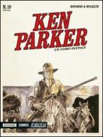 Un uomo inutile. Ken Parker classic vol.19 di Giancarlo Berardi, Ivo Milazzo edito da Mondadori Comics