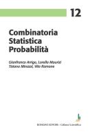 Combinatoria statistica probabilità di Gianfranco Arrigo, Lorella Maurizi, Tiziana Minazzi edito da Bonomo