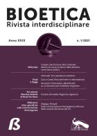 Bioetica. Rivista interdisciplinare (2021) vol.1 edito da Vicolo del Pavone