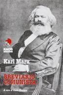 Breviario comunista di Karl Marx edito da Kaos