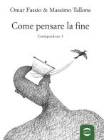 Corrispondenze vol. 3 di Omar Fassio, Massimo Tallone edito da Golem Edizioni