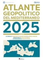 Atlante geopolitico del Mediterraneo 2025 edito da Bordeaux