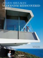 Julius Shulman. Modernism rediscovered. Ediz. inglese, francese e tedesca di Pierluigi Serraino edito da Taschen