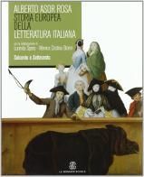Storia europea della letteratura italiana. Per le Scuole superiori vol.2 di Alberto Asor Rosa edito da Mondadori Education