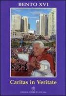 Caritas in veritate. Carta encìclica sobre o desenvolvimento humano integral na Caridade e na Verdade di Benedetto XVI (Joseph Ratzinger) edito da Libreria Editrice Vaticana