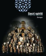 Sacri spiriti songye. Ediz. italiana e francese edito da Silvana