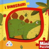 I dinosauri. Mini puzzle di Rita Giannetti, Valentina Deiana edito da AMZ