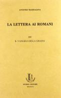 La lettera ai romani vol.2 di Antonio Maddalena edito da Pàtron