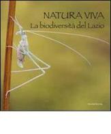 Natura viva. La biodiversità del Lazio edito da Palombi Editori