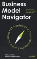 Business model navigator. 55 modelli che rivoluzioneranno il vostro business di Oliver Gassmann, Karolin Frankenberger, Michaela Csik edito da Guerini Next
