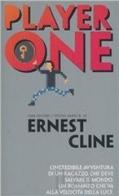 Player one di Ernest Cline edito da I Libri di Isbn/Guidemoizzi