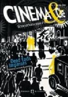 Cinema & Cie. International film studies journal. Con gadget. Ediz. italiana, francese e inglese edito da Il Castoro