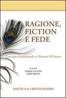 Ragione, fiction e fede. Convegno internazionale su Flannery O'Connor edito da Edusc