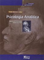 Psicologia analitica. Appunti del seminario tenuto nel 1925 di Carl Gustav Jung edito da Magi Edizioni