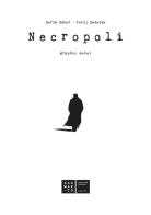 Necropoli. Graphic novel di Boris Pahor edito da Asterios
