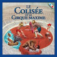 Le Colisée et le Cirque Maxime di Massimiliano Francia edito da Aureliana