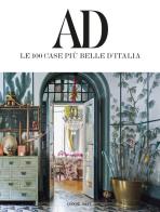 AD. Le 100 case più belle d'Italia. Ediz. illustrata edito da Condé Nast