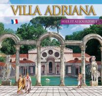 Guida Villa d'Este e Villa Adriana. Ieri e oggi. Ediz. francese edito da Archeolibri