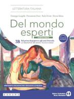 Del mondo esperti. Ediz. Bianca. Per le Scuole superiori. Con e-book. Con espansione online vol. 3B di Giuseppe Langella, Pierantonio Frare, Paolo Gresti edito da Edizioni Scolastiche Bruno Mondadori