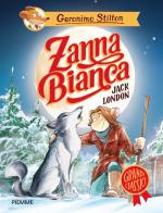 Zanna Bianca di Jack London di Geronimo Stilton edito da Piemme