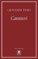 Caratteri di Giovanni Tesio edito da Lindau
