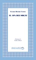 Il 10% dei sogni di Cesare Davide Cavoni edito da Di Felice Edizioni