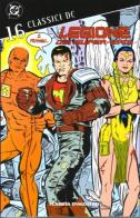 Legione dei super-eroi. Classici DC vol.16 di Paul Levitz edito da Lion