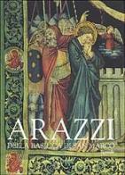 Arazzi della Basilica di San Marco edito da Rizzoli