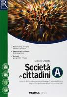 Società e cittadini. Per le Scuole superiori. Con App. Con e-book. Con 2 espansioni online di Simone Crocetti edito da Tramontana