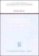 L' accertamento della maternità. Profili sistematici e prospettive evolutive di Andrea Renda edito da Giappichelli