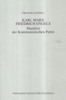 Manifest Der Kommunistischen Partei di Friedrich Engels, Karl Marx edito da SIPIEL