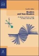 Readers and non-readers. A cross-cultural study in Italy and the UK di Camilla Addey edito da Aracne