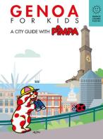 Genova for kids. A city guide with Pimpa. Ediz. a colori di Altan edito da Franco Cosimo Panini