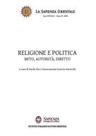 Religione e politica. Mito, autorità, diritto di Biancamaria Scarcia Amoretti, P. Pisi edito da Nuova Cultura
