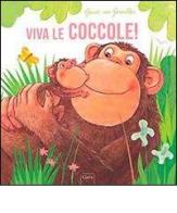 Viva le coccole! Ediz. illustrata di Guido Van Genechten edito da Clavis