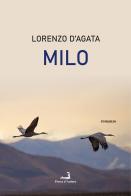 Milo di Lorenzo D'Agata edito da Prova d'Autore