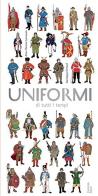 Uniformi di tutti i tempi di Anne-Florence Lemasson, Dominique Ehrard edito da L'Ippocampo Ragazzi