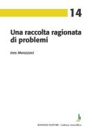Una raccolta ragionata di problemi di Ines Marazzani edito da Bonomo