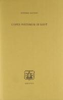 L' opus postumum di Kant di Vittorio Mathieu edito da Bibliopolis