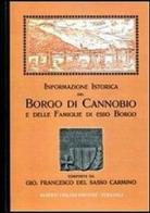 Informazione istorica del borgo di Cannobio delle famiglie di esso borgo (rist. anast.) di Francesco C. Del Sasso edito da Alberti
