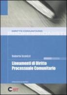 Lineamenti di diritto processuale comunitario di Roberto Scavizzi edito da Halley Editrice