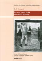 Per una storia della viticultura ticinese di Carlo Castagnola edito da Salvioni