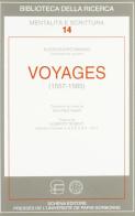 Voyages (1557-1565) di Alessandro Magno edito da Schena Editore